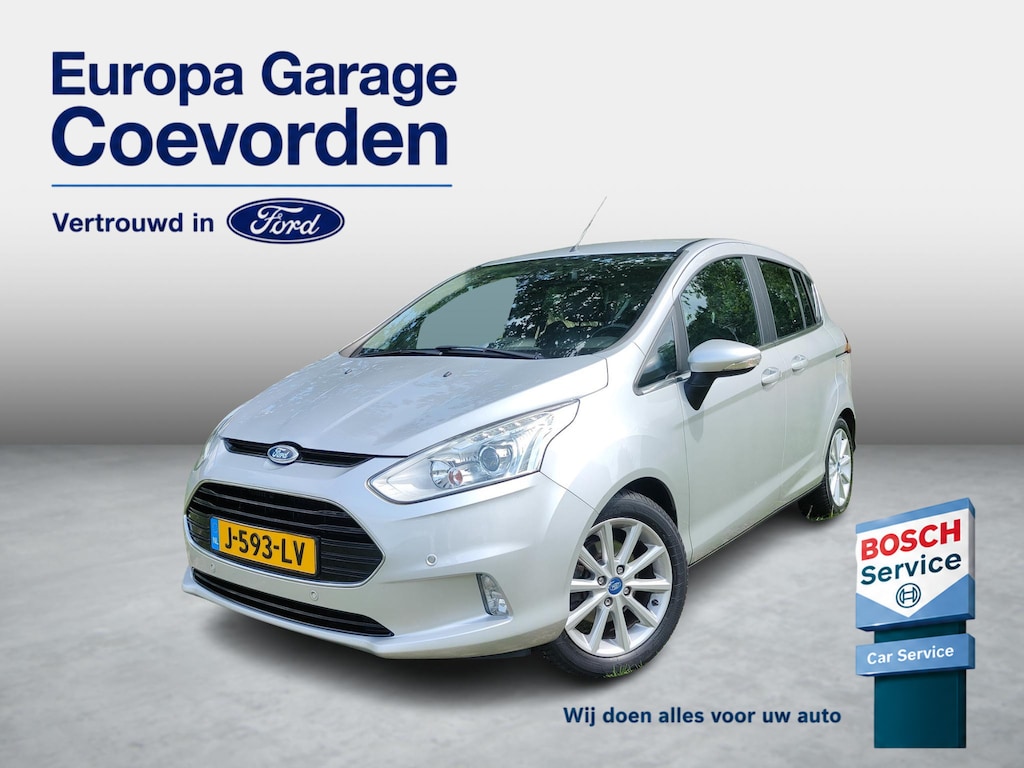 Ford B-Max 1.0 EB 100PK Titanium | NIEUWE DISTRIBUTIE | CLIMA | CRUISE | NAVI |