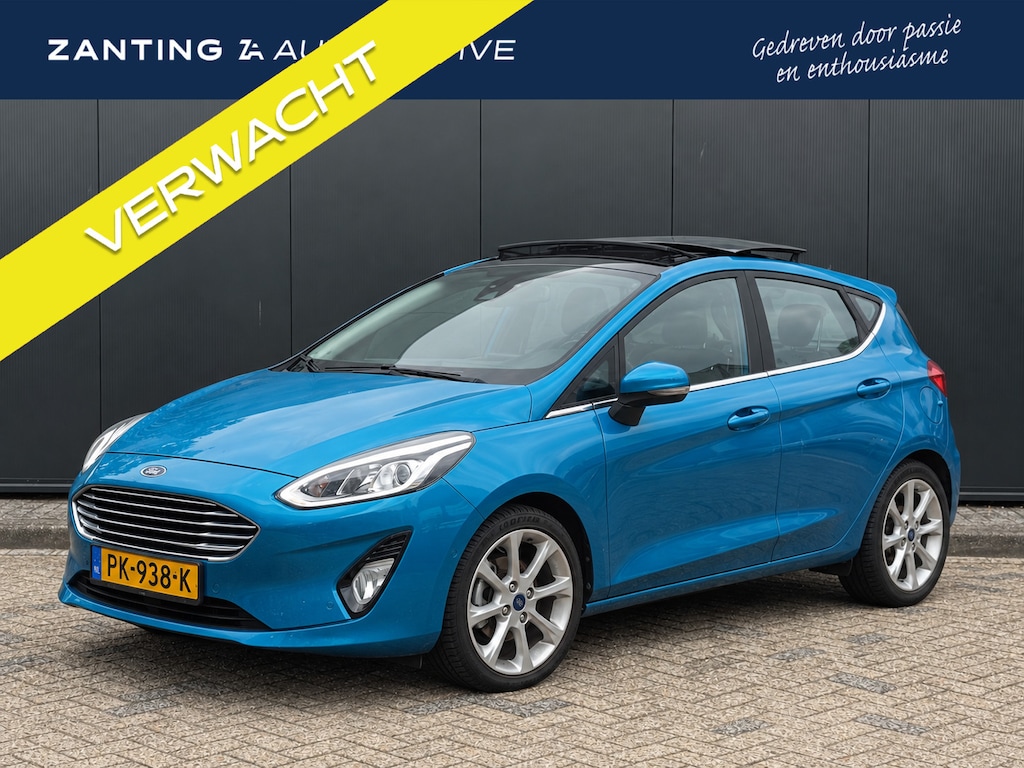 Ford Fiesta 1.0 EcoBoost Titanium | Pano-dak | 100% Ford Dealer Onderhouden | B&O audio | Camera | 4-Season | Adapt. Cruise