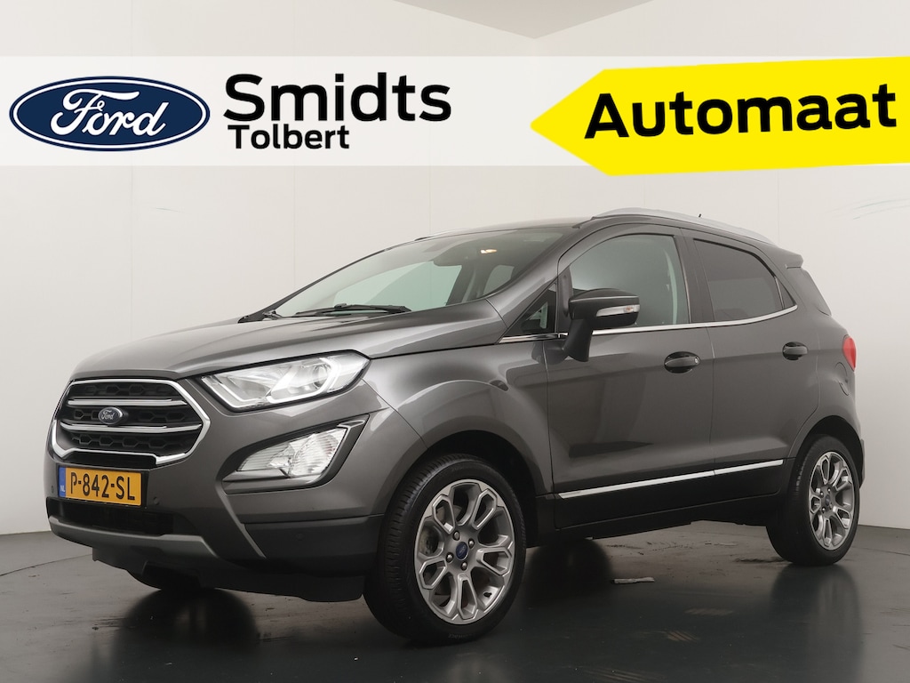 Ford EcoSport 125PK EcoBoost Titanium | Automaat | Camera | Winterpack | Half leder | B&O audio | Parkeersensoren V+A | Schuifdak