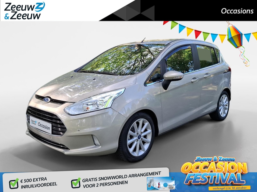 Ford B-Max 1.0 EcoBoost Titanium | VERWARMDE VOORRUIT | NAV | AIRCO | 1 JAAR BOVAG GARANTIE | TELEFOON |