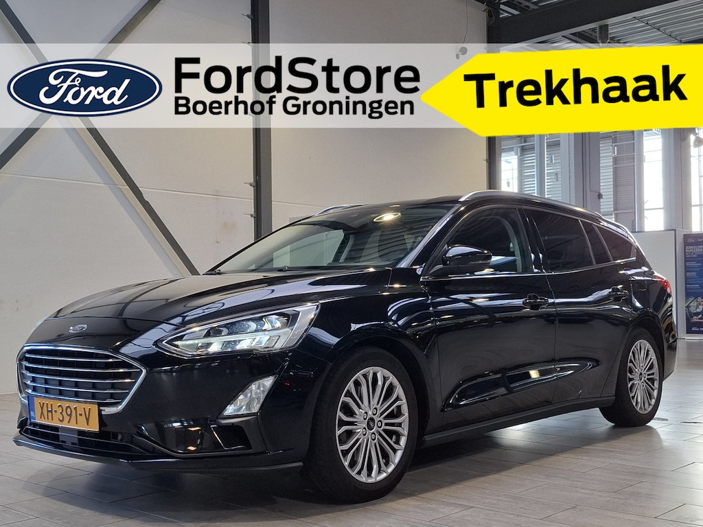 Ford Focus Wagon EcoBoost 125 pk Titanium | Trekhaak | 17" | Full LED | Navi | Clima | Cruise | Apple Carplay