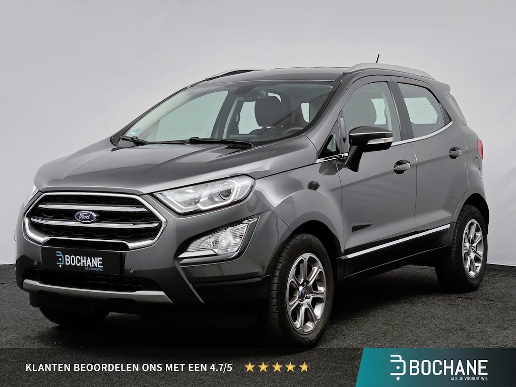 Ford EcoSport 1.0 125pk EcoBoost Automaat Titanium | Winter-Pack | B&O Audio | Camera |