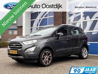 Ford Ecosport 1.0 EcoBoost Titanium 125PK Afn. Trekhaak Winterpack Camera Cruise B&O Navi Climate Keyless Blind-Spot *Compleet*