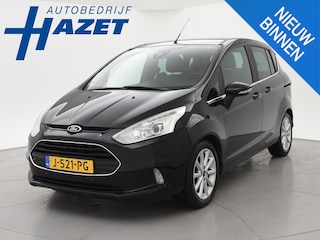 Ford B-MAX 1.0 E.B. TITANIUM + TREKHAAK | COMFORTSTOELEN | PANO | STOELVERW. | KEYLESS | NAVIGATIE