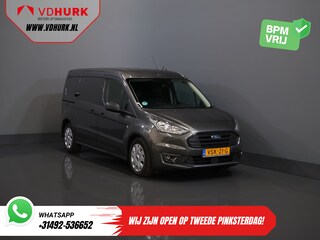 Ford Transit Connect 1.5 TDCI 100 pk Trend L2 BPM VRIJ! DB Riem V.V/ Carplay/ Camera/ Airco/ Navi/ PDC/ Trekhaak