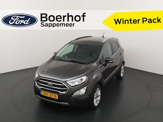 Ford Ecosport EcoBoost 125PK Titanium | Winter Pack I Camera I Hoge zit I Dode hoek I 46.000km!!