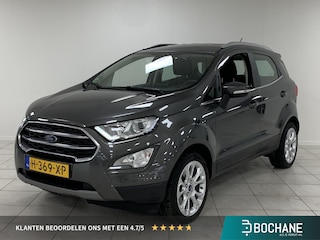 Ford Ecosport 1.0 EcoBoost Titanium APPLE CARPLAY | PARKEERSENSOREN ACHTER | CLIMATE CONTROL | STOEL/STUUR -EN VOORRUITVERWARMING