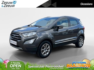 Ford Ecosport 1.0 EcoBoost Titanium | Navigatie | Parkeersensoren voor en achter | Achteruitrijcamera | Apple carplay & Android auto | B&O audio | Trekhaak | 12 maanden garantie |