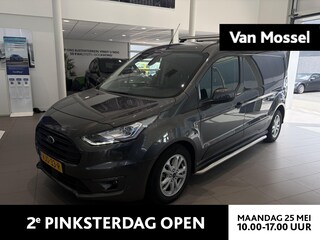 Ford Transit Connect 1.5 EcoBlue L2 Trend AUTOMAAT | CAMERA | NAVI | STOEL - STUURWIEL VERWARMING | CRUISE CONTROL | TREKHAAK | LAADVLOER BESCHERMING | LAT OM LAT
