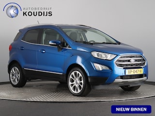 Ford Ecosport 1.0 EcoBoost Titanium (Afn. Trekhaak / Camera / B&O / Carplay / Stoel-Stuurverw.)