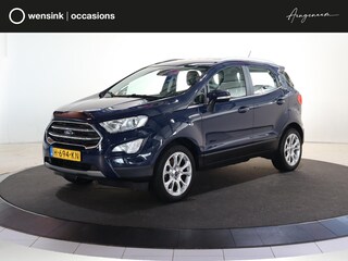 Ford Ecosport 1.0 EcoBoost Titanium | Trekhaak | Climate Control | Apple Carplay / Android Auto |