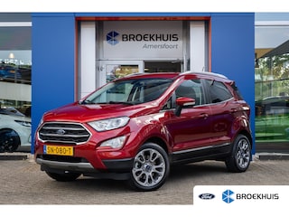 Ford Ecosport 1.0 EcoBoost Titanium | Trekhaak | Achteruitrijcamera | B&O | Navigatie | Stoel+stuur verwarming | Dodehoek detectie | Audio installatie premium | Stuurwiel verwarmd | Trekhaak
