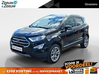 Ford Ecosport 1.0 EcoBoost Titanium | Dealer onderhouden | Stoel- stuur en voorruitverwarming | Navigatie | 17inch lichtmetalen velgen