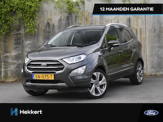 Ford Ecosport Titanium 1.0 EcoBoost 125pk CRUISE.C | B&O | PDC ACHTER | NAVI | SFEERVERL.