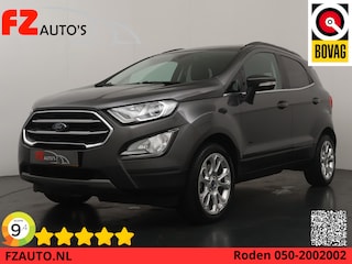 Ford Ecosport 1.0 EcoBoost Titanium - Navigatie - Climate Controle - Cruise Control