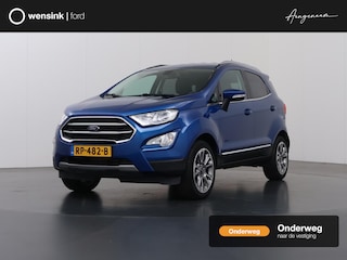 Ford Ecosport 1.0 EcoBoost Titanium Automaat | Trekhaak | B&O Audio | Achteruitrijcamera | Winterpakket |