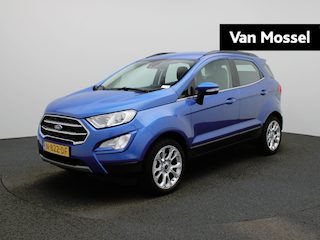 Ford Ecosport 1.0 EcoBoost Titanium | Trekhaak | B&O Audiosysteem | Cruise Control | Navigatie | Parkeersensoren Achter | Klimaat Controle |