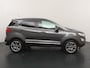 Ford EcoSport 125PK EcoBoost Titanium | Automaat | Camera | Winterpack | Half leder | B&O audio | Parkeersensoren V+A | Schuifdak